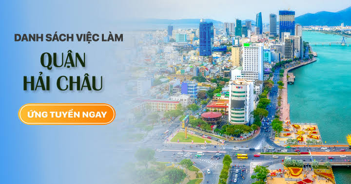 Thị Trường Việc Làm Quận Hải Châu Đà Nẵng
